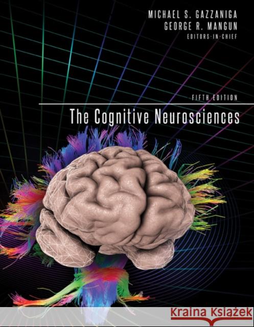 The Cognitive Neurosciences  9780262027779 MIT Press Ltd