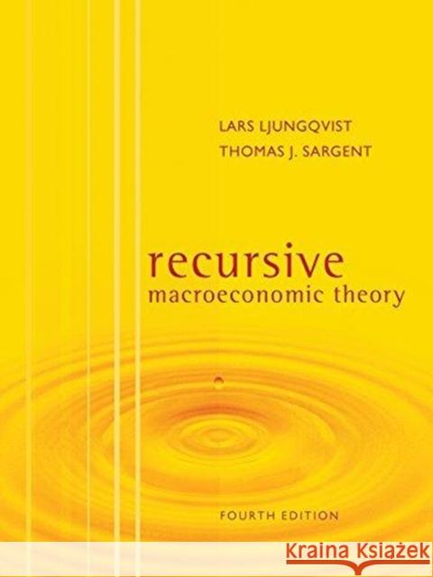 Recursive Macroeconomic Theory Thomas J. (New York University) Sargent 9780262038669