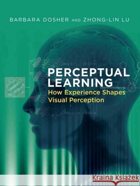 Perceptual Learning Barbara Dosher 9780262044561 MIT Press Ltd