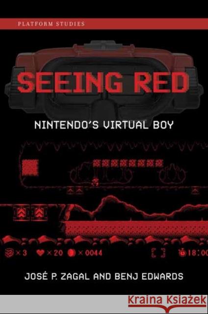 Seeing Red: Nintendo's Virtual Boy Benj Edwards 9780262045063 MIT Press Ltd