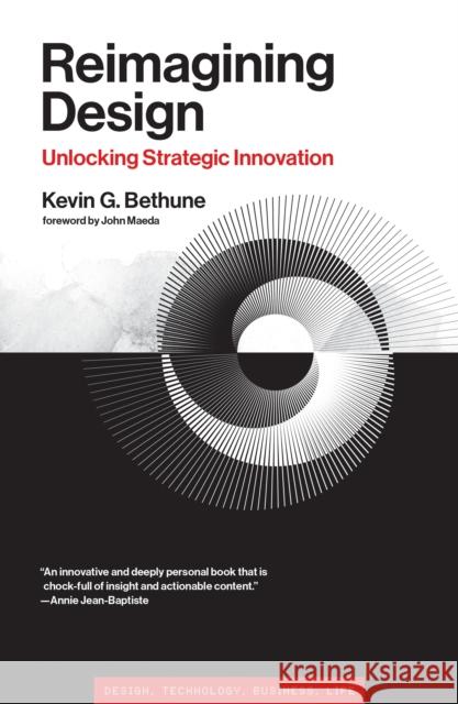 Reimagining Design Kevin G. Bethune 9780262046503 MIT Press Ltd