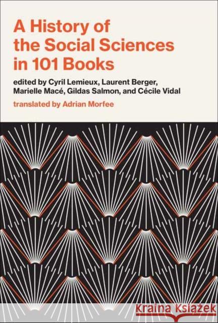 A History of the Social Sciences in 101 Books Laurent Berger 9780262048088 MIT Press Ltd