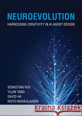 Neuroevolution Yujin Tang 9780262054768 MIT Press
