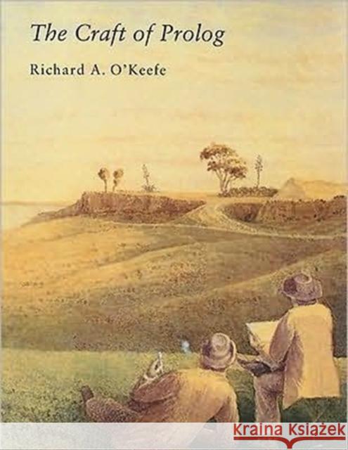 The Craft of Prolog Richard A O'Keefe 9780262512275