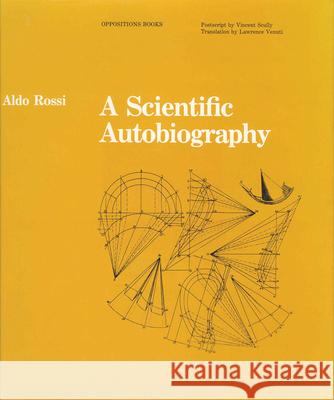A Scientific Autobiography, reissue Rossi, Aldo 9780262514385