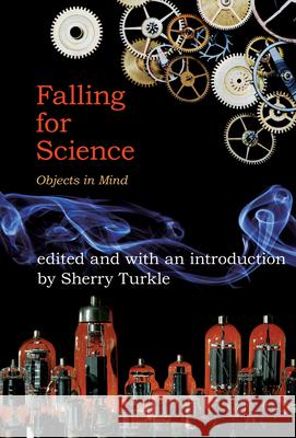 Falling for Science Turkle, Sherry 9780262516761