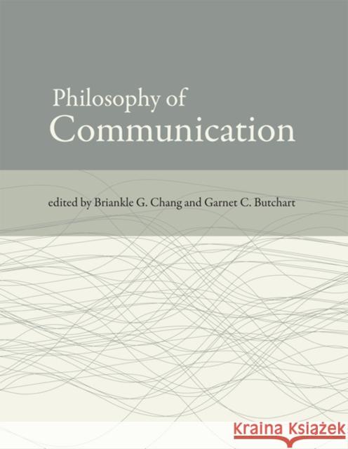 Philosophy of Communication  Chang 9780262516976 0