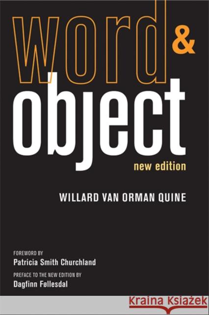 Word and Object Willard Van Orman Quine 9780262518314