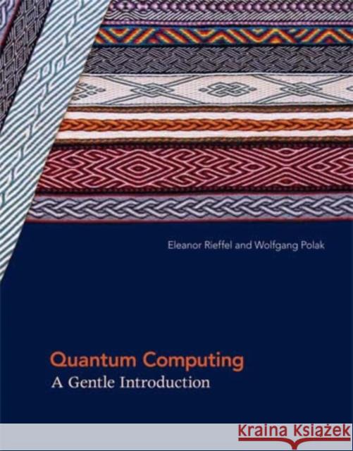 Quantum Computing: A Gentle Introduction Rieffel, Eleanor G. 9780262526678 John Wiley & Sons