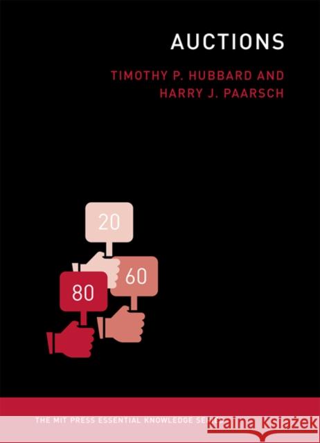 Auctions Hubbard, Timothy P.; Paarsch, Harry J. 9780262528535