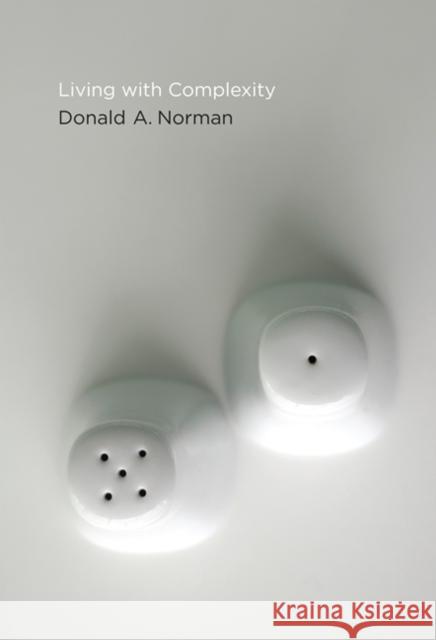 Living with Complexity Norman, Donald A. 9780262528948