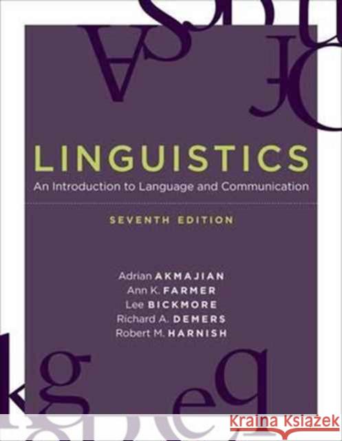 Linguistics: An Introduction to Language and Communication Robert M. Harnish 9780262533263