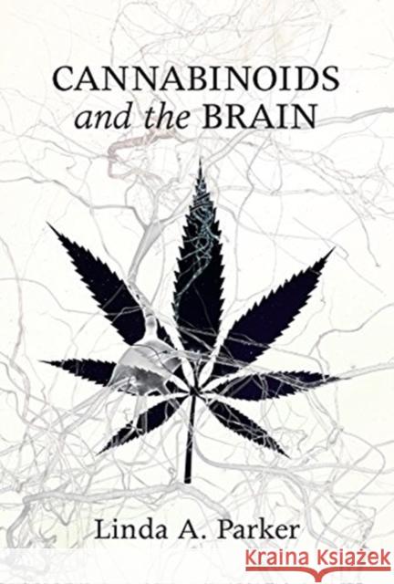 Cannabinoids and the Brain Linda A. Parker 9780262536608