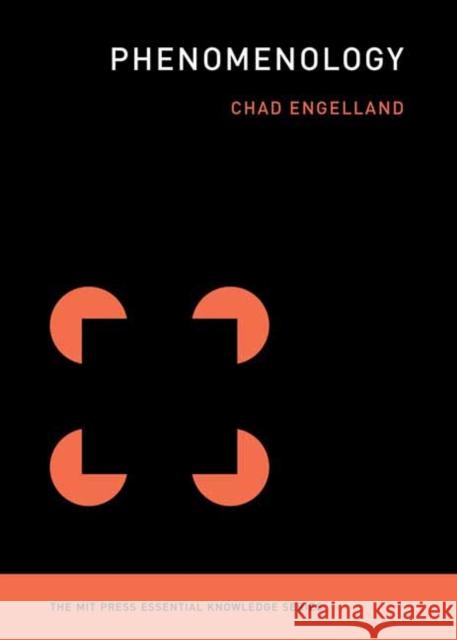 Phenomenology Chad Engelland 9780262539319 MIT Press Ltd