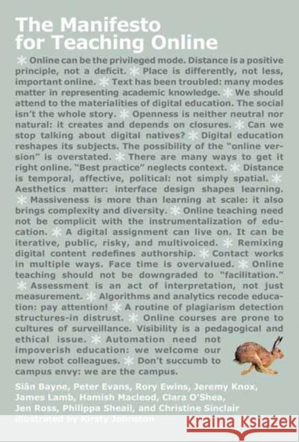 The Manifesto for Teaching Online Sian Bayne Peter Evans Rory Ewins 9780262539838
