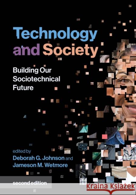 Technology and Society: Building Our Sociotechnical Future  9780262539968 MIT Press