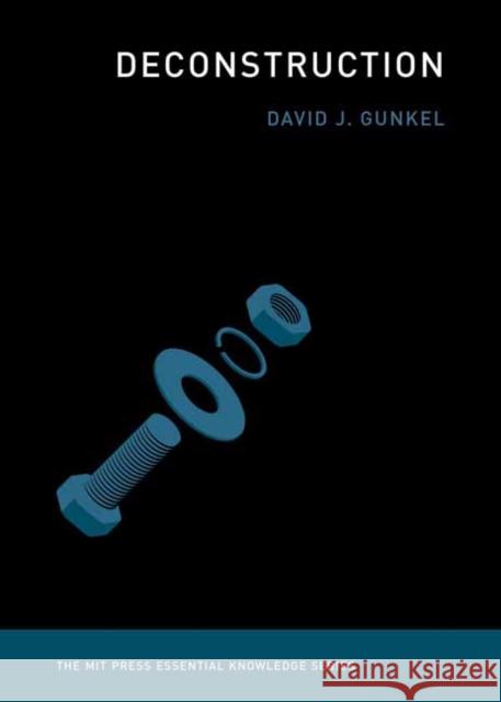 Deconstruction David J. Gunkel 9780262542470 MIT Press