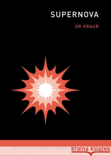 Supernova Or Graur 9780262543149 MIT Press Ltd
