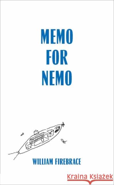 Memo for Nemo William Firebrace 9780262544085 MIT Press Ltd