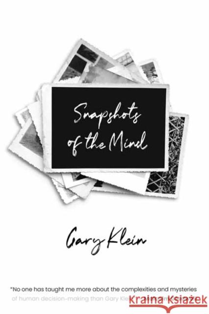 Snapshots of the Mind Gary Klein 9780262544429 MIT Press