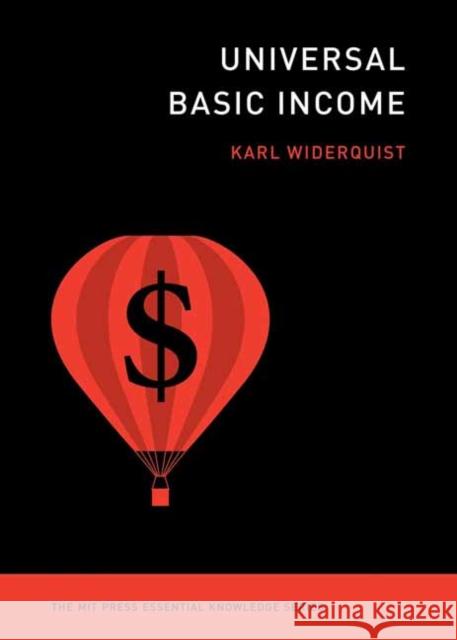 Universal Basic Income Karl Widerquist 9780262546898 MIT Press Ltd