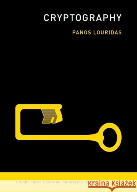 Cryptography Panos Louridas 9780262549028 MIT Press Ltd