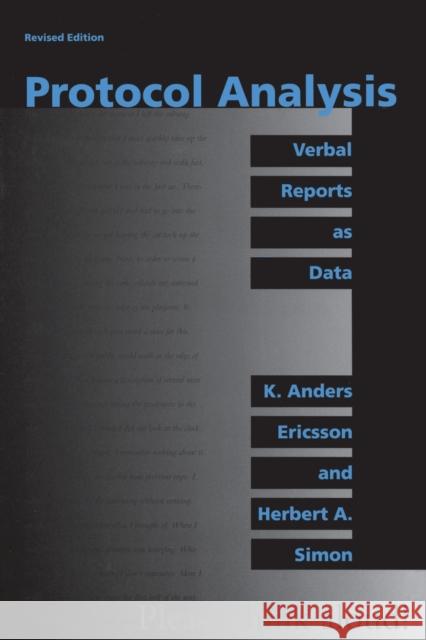 Protocol Analysis, revised edition Ericsson, K. Anders 9780262550239 Mit Press