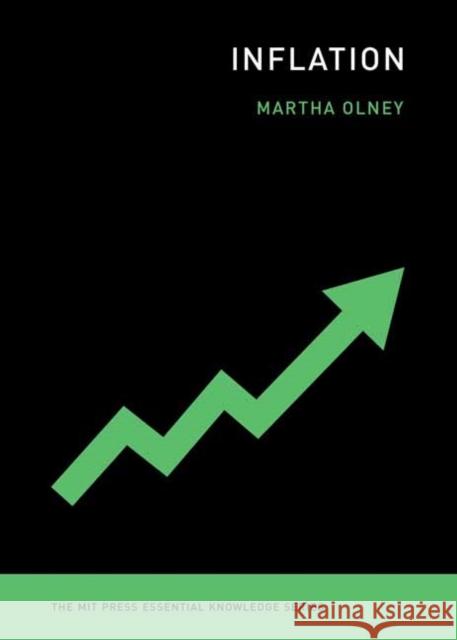 Inflation Martha Olney 9780262553155 MIT Press