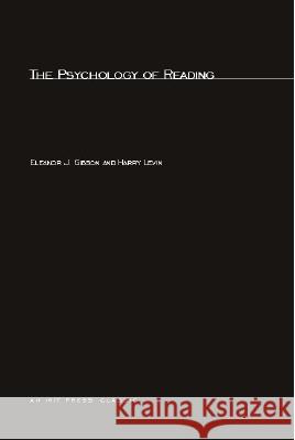 The Psychology Of Reading Eleanor J. Gibson, Harry Levin 9780262570527 MIT Press Ltd