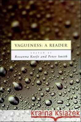 Vagueness: A Reader Rosanna Kenney, Peter Smith 9780262611459 MIT Press Ltd