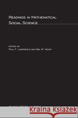 Readings in Mathematical Social Science Paul F. Lazarsfeld, Neil W. Henry 9780262620109
