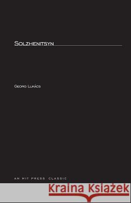Solzhenitsyn Georg Lukács, William David Graf 9780262620215 MIT Press Ltd