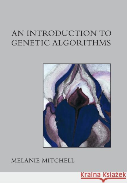 An Introduction to Genetic Algorithms Melanie Mitchell 9780262631853