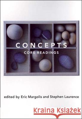 Concepts: Core Readings Eric Margolis (Professor, University of British Columbia), Stephen Laurence 9780262631938