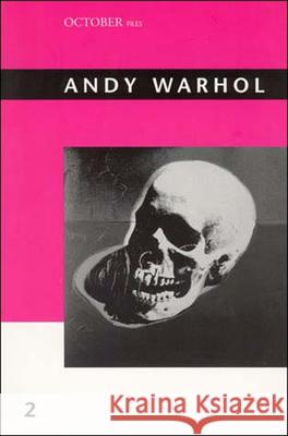 Andy Warhol Annette Michelson 9780262632423 MIT Press Ltd