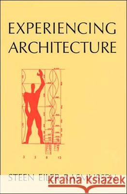Experiencing Architecture Steen Eiler Rasmussen 9780262680028 MIT Press Ltd