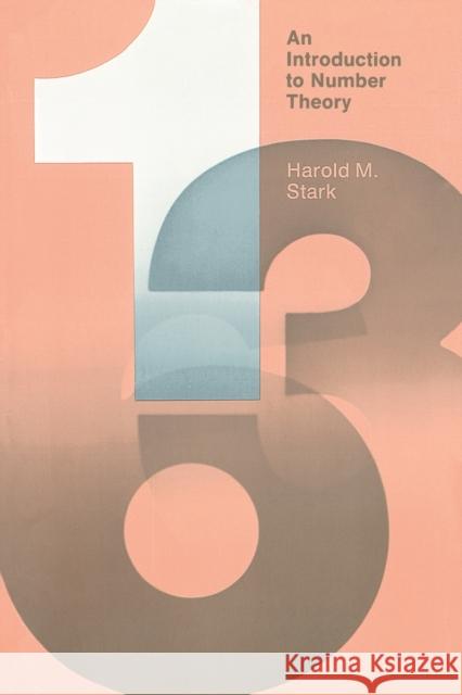 An Introduction to Number Theory Harold M. Stark 9780262690607 