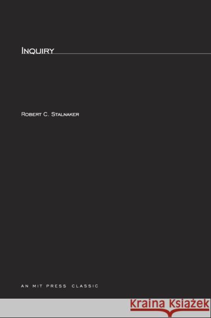 Inquiry Robert C. Stalnaker 9780262691130