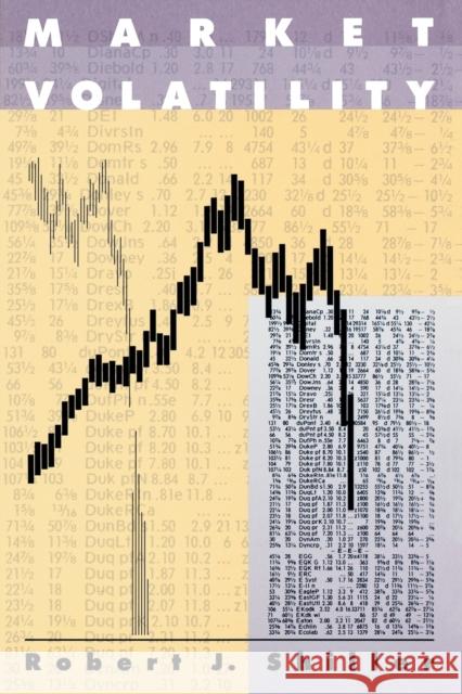 Market Volatility Robert J. Shiller 9780262691512 MIT Press