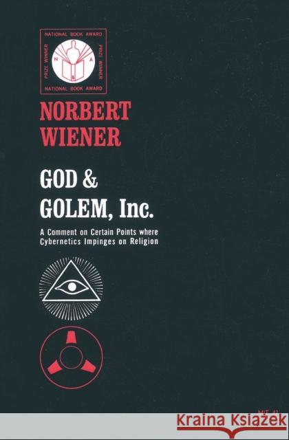 God & Golem, Inc. Wiener, Norbert 9780262730112