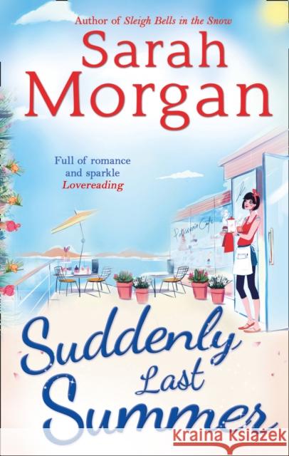 Suddenly Last Summer Sarah Morgan 9780263245639 HarperCollins Publishers