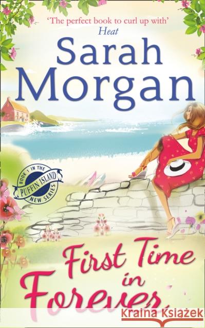 First Time in Forever Sarah Morgan 9780263253382 HarperCollins Publishers