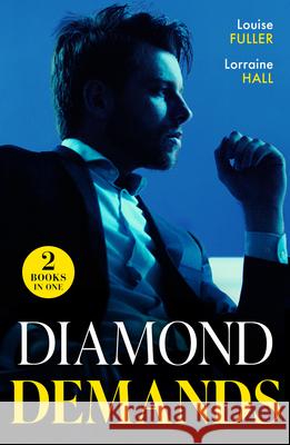 Diamond Demands: Reclaimed with a Ring (the Diamond Club) / Italian's Stolen Wife (the Diamond Club) Lorraine Hall 9780263320176