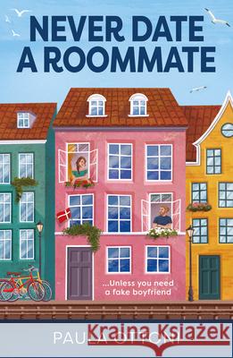 Never Date A Roommate Paula Ottoni 9780263322897 HarperCollins Publishers