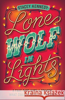 Lone Wolf In Lights Stacey Kennedy 9780263322958 HarperCollins Publishers