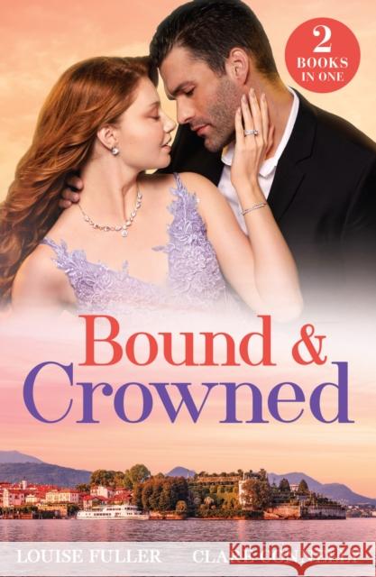 Bound & Crowned: Royal Ring of Revenge / Twins for His Majesty (Royally Tempted) Clare Connelly 9780263344714 HarperCollins Publishers