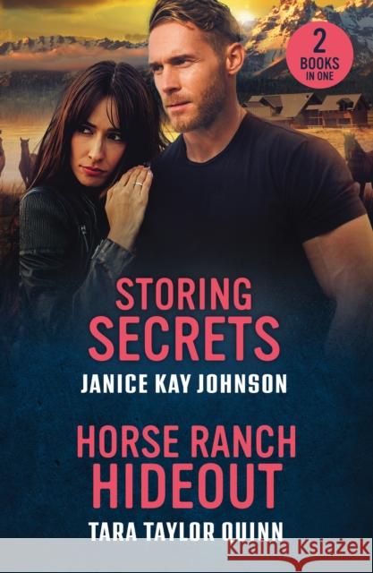 Storing Secrets / Horse Ranch Hideout: Storing Secrets / Horse Ranch Hideout (Sierra's Web) Tara Taylor Quinn 9780263397215