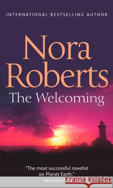 The Welcoming Nora Roberts 9780263890211 HarperCollins Publishers