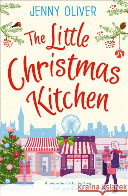 The Little Christmas Kitchen Jenny Oliver 9780263917604 HarperCollins Publishers