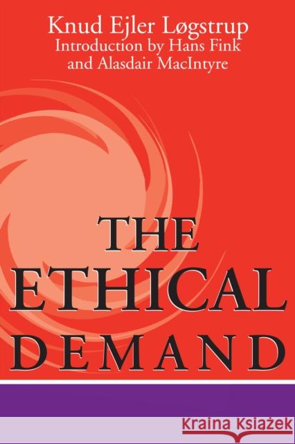 Ethical Demand Løgstrup, Knud Ejler 9780268009342